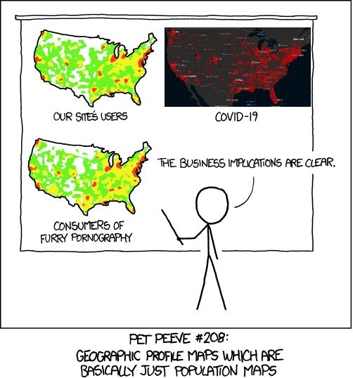 lie with maps - Our Sites Users Covid19 The Business Implications Are Clear. Consumers Of Furry Pornography Pet Peeve Geographic Profile Maps Which Are Basically Just Population Maps