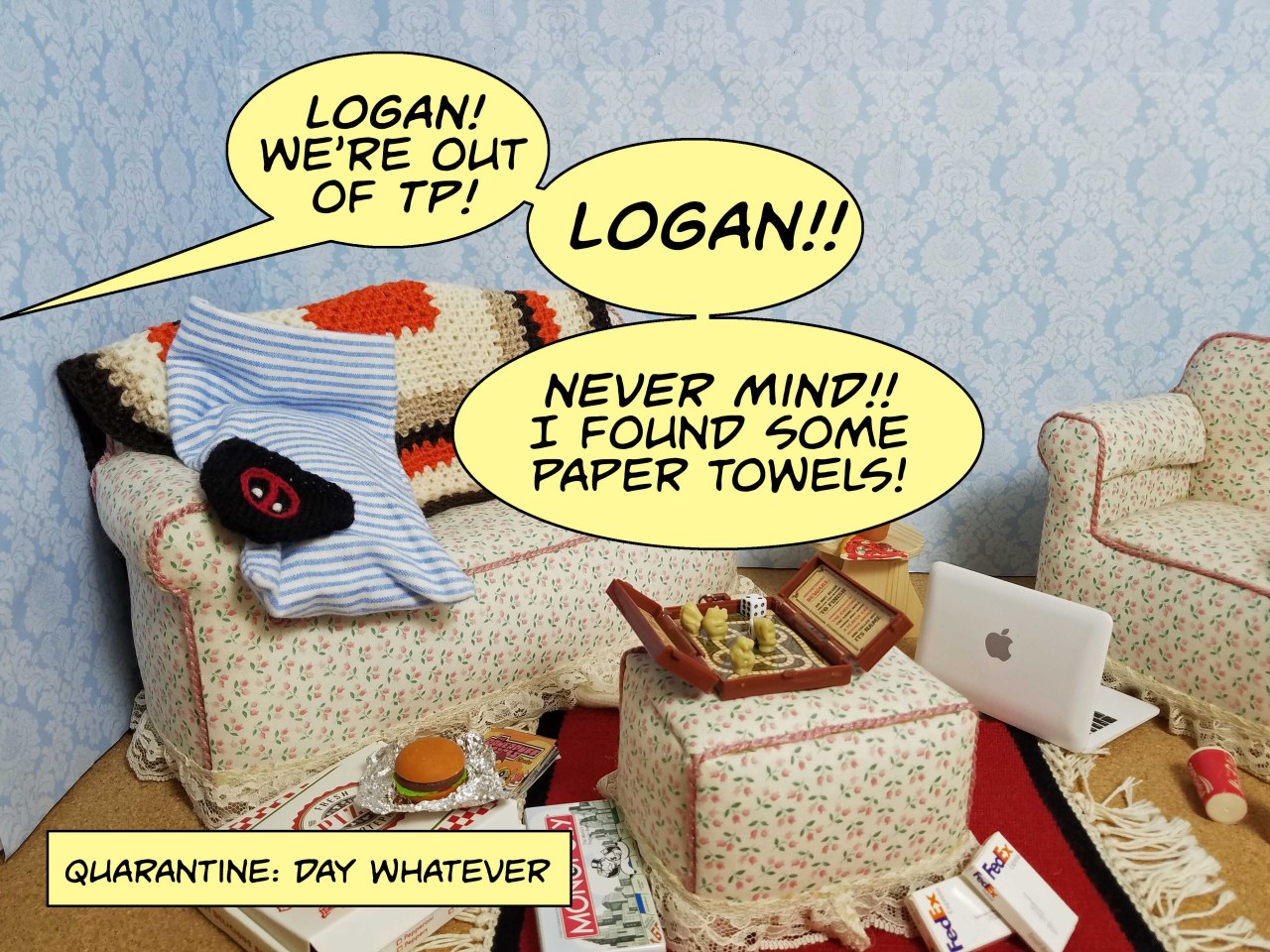 cartoon - Logan! We'Re Out Of Tp! Logan!! Never Mind!! I Found Some Paper Towels! Si Des Is Quarantine Day Whatever Mons