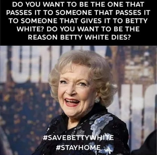 betty white - Do You Want To Be The One That Passes It To Someone That Passes It To Someone That Gives It To Betty 'White? Do You Want To Be The Reason Betty White Dies?