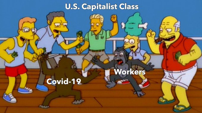 simpsons ape fight - U.S. Capitalist Class Workers Covid19