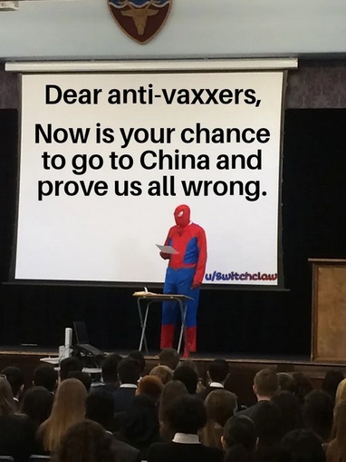 anti vaxxers go to china meme - Dear antivaxxers, Now is your chance to go to China and prove us all wrong. uSwitchclaw