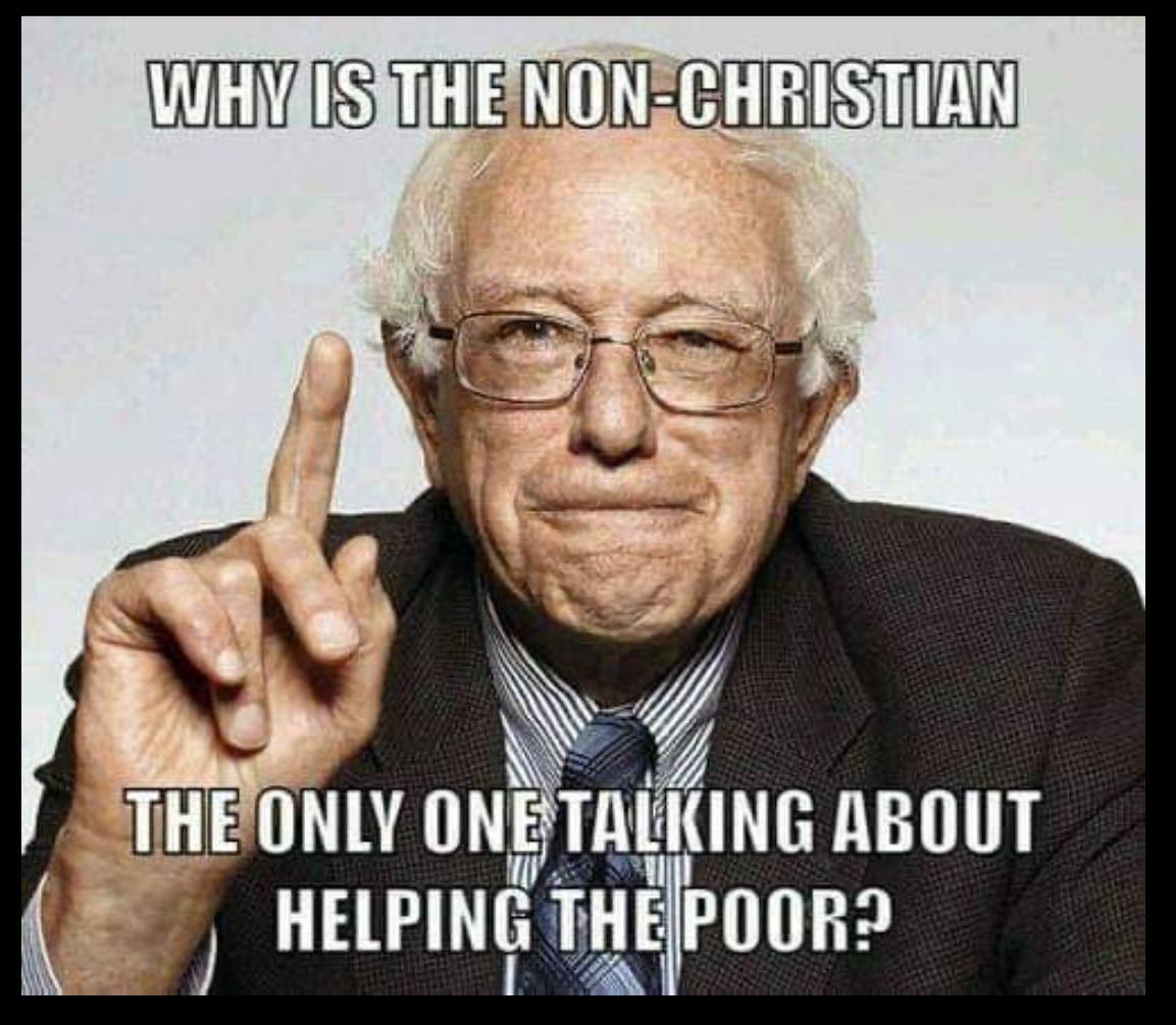 bernie sanders percent meme - Why Is The NonChristian The Only One Talking About Helping The Poor?