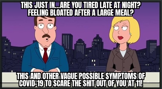 school six cruel hours of our lives - This Just In...Are You Tired Late At Night? Feeling Bloated After A Large Meal? This And Other Vague Possible Symptoms Of Covid19 To Scare The Shit Out Of You'At 11!