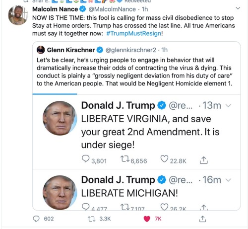 smile - L Sildl I TRetweeted Malcolm Nance . 1h Now Is The Time this fool is calling for mass civil disobedience to stop Stay at Home orders. Trump has crossed the last line. All true Americans must say it together now MustResign! Glenn Kirschner Let's be