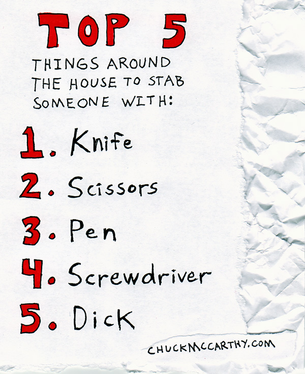 Top 5 Things around the house to stab people with. 