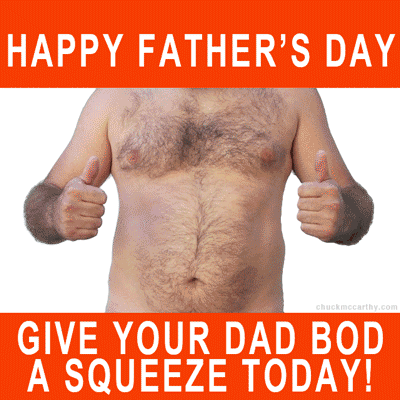 Give your dad bod a squeeze.