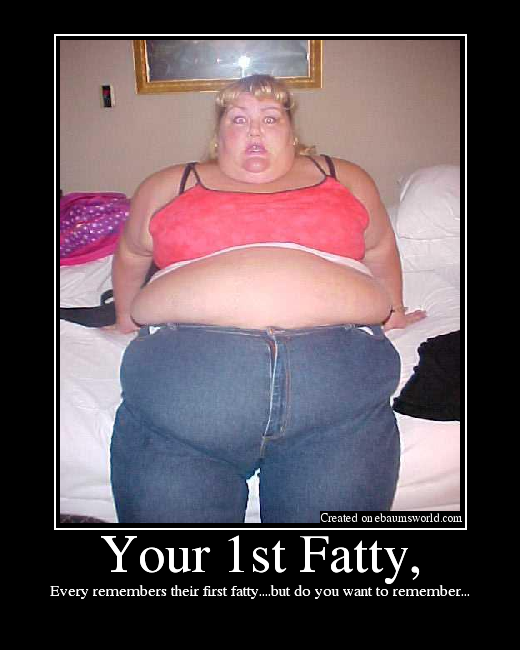 Everyone remembers their first fatty....but do you want to remember...