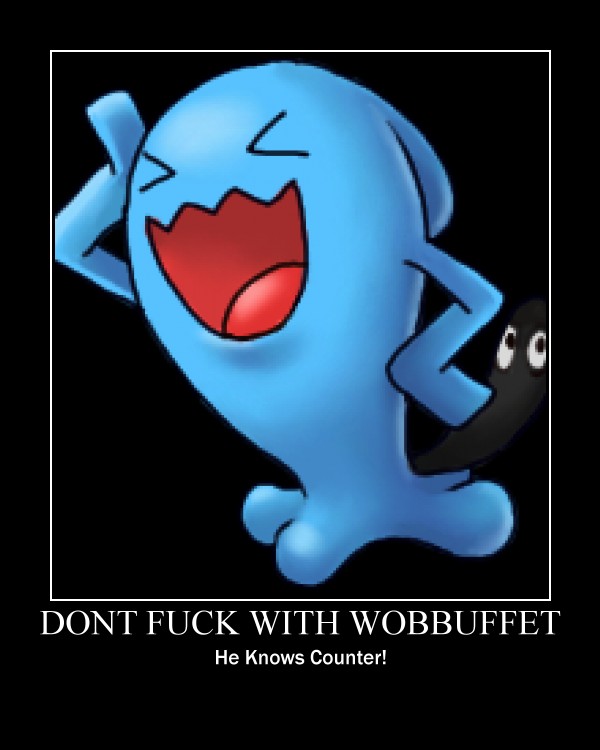 Wobbuffet De-Motivational Poster
