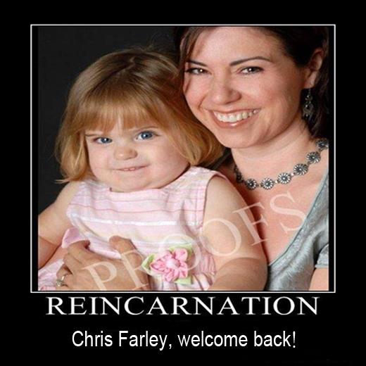 Chris Farley Rose from the dead