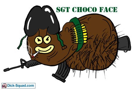 Sgt Choco Face
