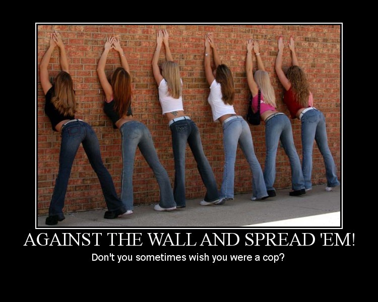 Against The Wall And Spread Em Picture Ebaum S World