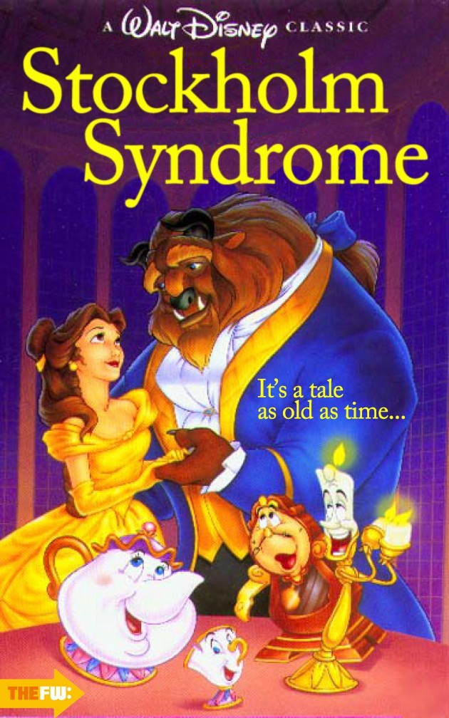 beauty and the beast stockholm syndrome - A Walt Disney Classi Stockholm Syndrome It's a tale as old as time... Thefw