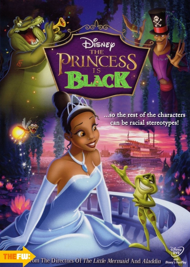honest disney posters - saba Disney Princess \'Black Is .so the rest of the characters can be racial stereotypes! Thefw om The Directors Of The Little Mermaid And Aladdin Disney's FastPlay