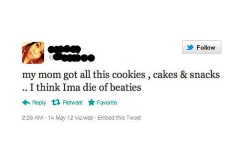 die of beaties meme - my mom got all this cookies, cakes & snacks .. I think Ima die of beaties 12 Retweet Favorite 14 May 12 via web. Embed this Tweet