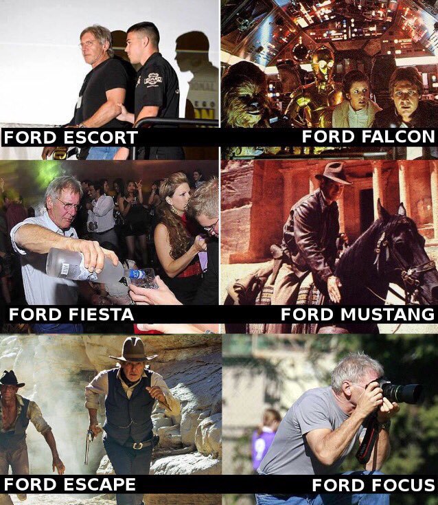 harrison ford joke - Ford Escort Ford Falcon Ford Fiesta Ford Mustang Ford Escape Ford Focus
