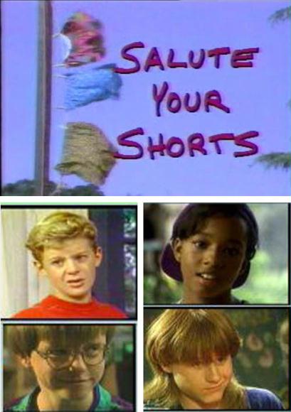 Salute Your Shorts!