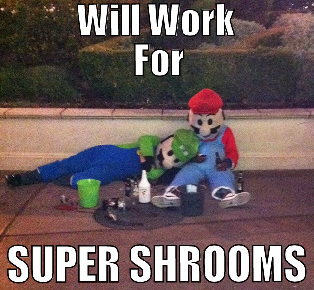 Gotta get those Super Mushrooms man.