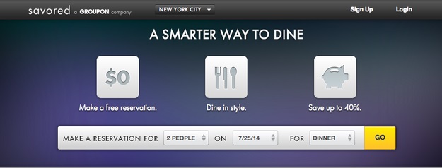 electronics - savored . Groupon company New York City Sign Up Login A Smarter Way To Dine So Make a free reservation. Dine in style. Save up to 40%. Make A Reservation For 2 People On 72514 For Dinner A G O
