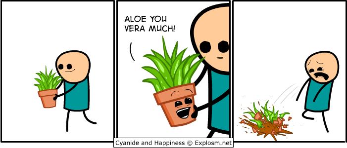 aloe vera memes - Aloe You Vera Much! Cyanide and Happiness Explosm.net
