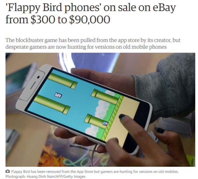 'Flappy Bird phones' on sale on eBay from $300 to $90,000 The blockbuster game has been pulled from the app store by its creator, but desperate gamers are now hunting for versions on old mobile phones Flappy Bird has been removed from the App Store but…