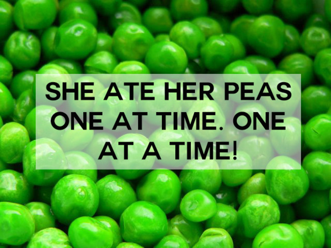 Pea - She Ate Her Peas One At Time. One At A Time!