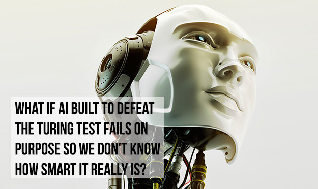 useless class - What If Ai Built To Defeat! The Turing Test Fails On Purpose So We Don'T Know How Smart It Really Is?