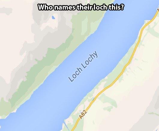 lazy act map - Who names their loch this? Loch Lochy