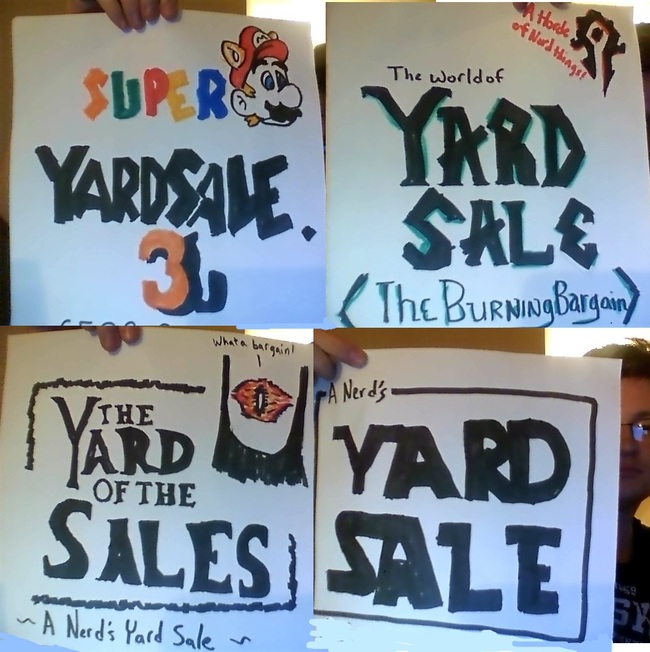 nerdy garage sale signs - A Horde of Wurd Hina The world of Yardsahe. Sale The BurningBargain Whate barqand A Nerd's He Yao Yard Sales Sale Of The "A Nerd's Yard Sale