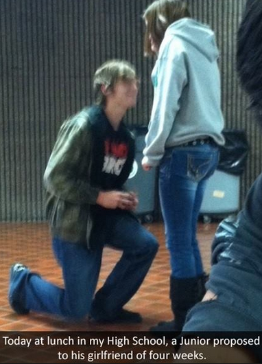 throw your life away - Today at lunch in my High School, a Junior proposed to his girlfriend of four weeks.