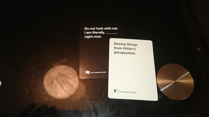 cards against humanity seeing things from hitler's perspective - Do not fuck with me! I am literally right now. Seeing things from Hitler's perspective. Garden
