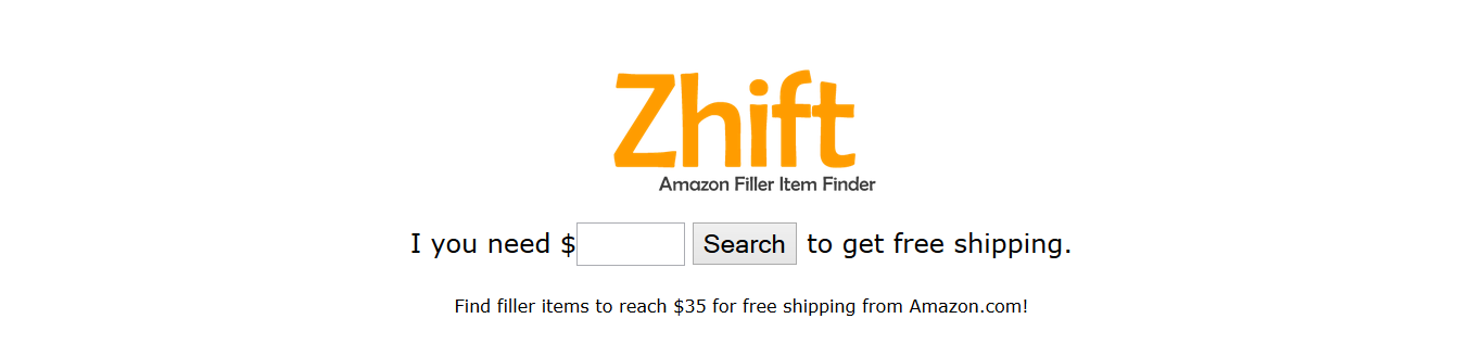 Haven't you reached free shipping threshold on Amazon? Enter the amount you need, and it gives you a list of products that matches that amount or more.
http://zhift.com/