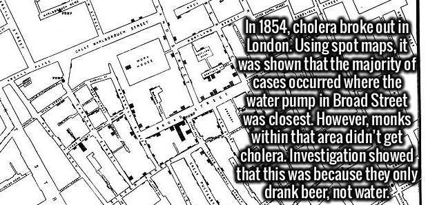 john snow cholera map - Neet I Get Werl I V Shirts In 1854, cholera broke out in London. Using spot maps, it was shown that the majority of cases occurred where the water pump in Broad Street was closest. However, monks within that area didn't get cholera