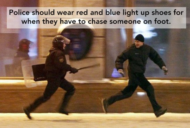 showerthoughts  - man running away from police - Police should wear red and blue light up shoes for when they have to chase someone on foot.
