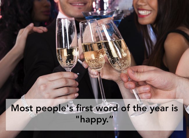 showerthoughts  - champagne business - Most people's first word of the year is "happy."