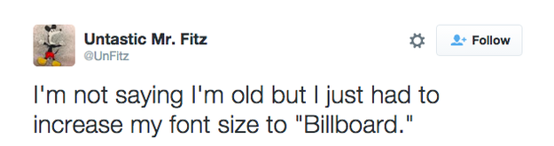 bill nye tho twitter - Untastic Mr. Fitz I'm not saying I'm old but I just had to increase my font size to "Billboard."