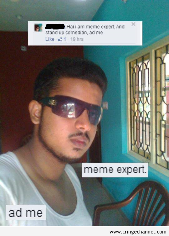 indian man cringe - Hai iam meme expert And stand up comedian, ad me 61 19 hrs meme expert. ad me