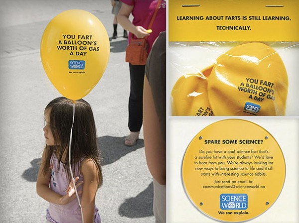 science advertising - Learning About Farts Is Still Learning. Technically. You Fart A Balloon'S Worth Of Gas A Day Wa You Fart Worth Of Ga A Balloon A Day Spare Some Science? Do you have a cool science foct that's osurefire hit with your students? We'd lo