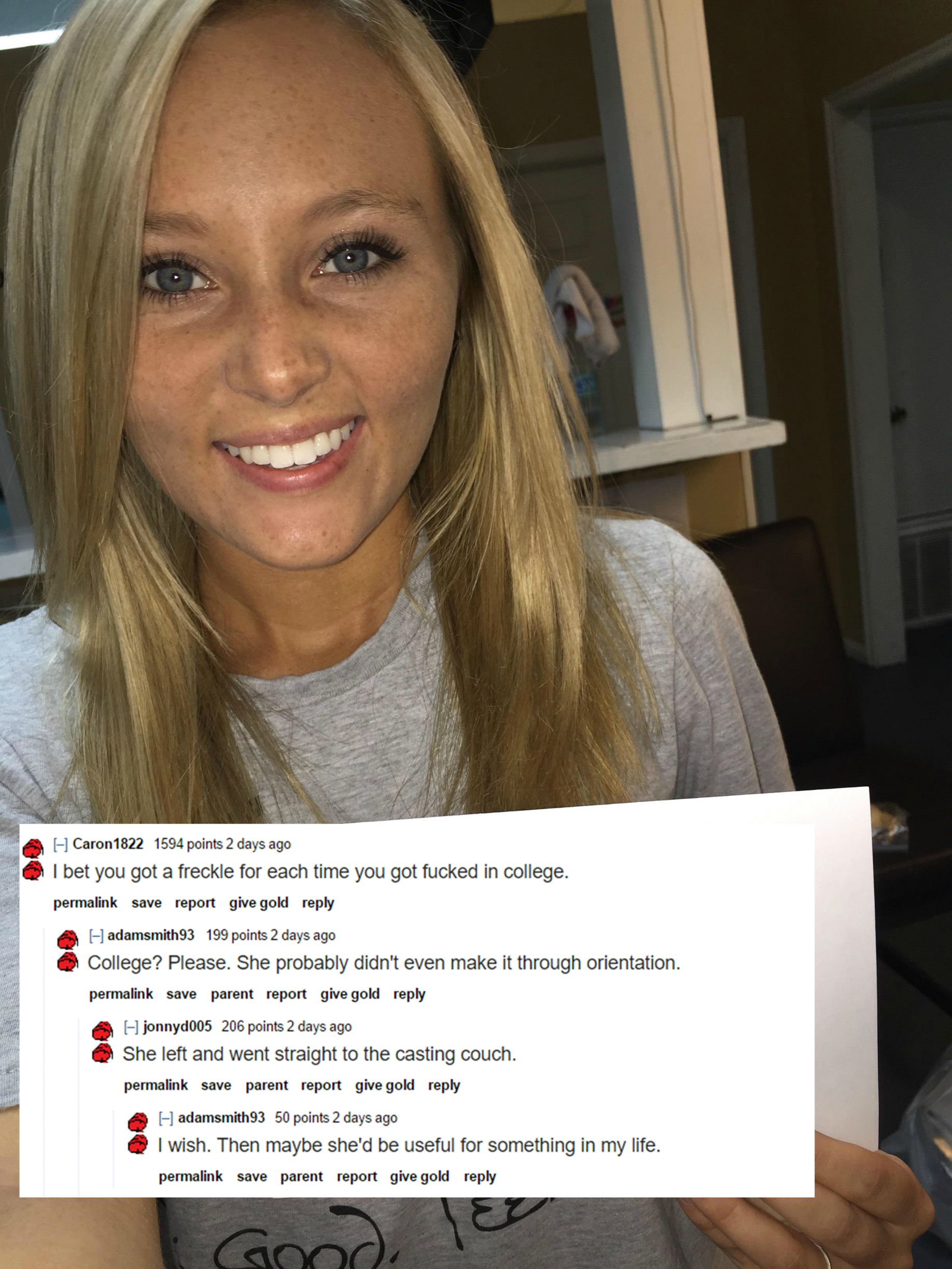 Girl with freckles gets roasted that she has a freckle for each guy she has been with.