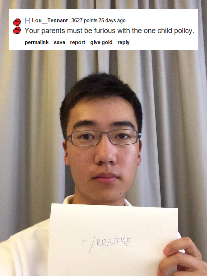 nerdy Asian kid asks to be roasted and is told he parents probably regret the 1 child policy.