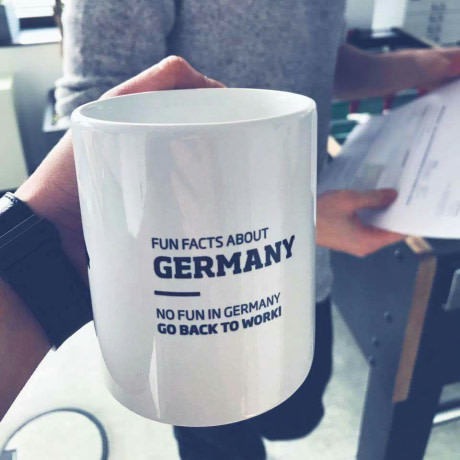 memes - fun fact in germany - Fun Facts About German No Fun In Germa Go Back To Wor Germany To Worki