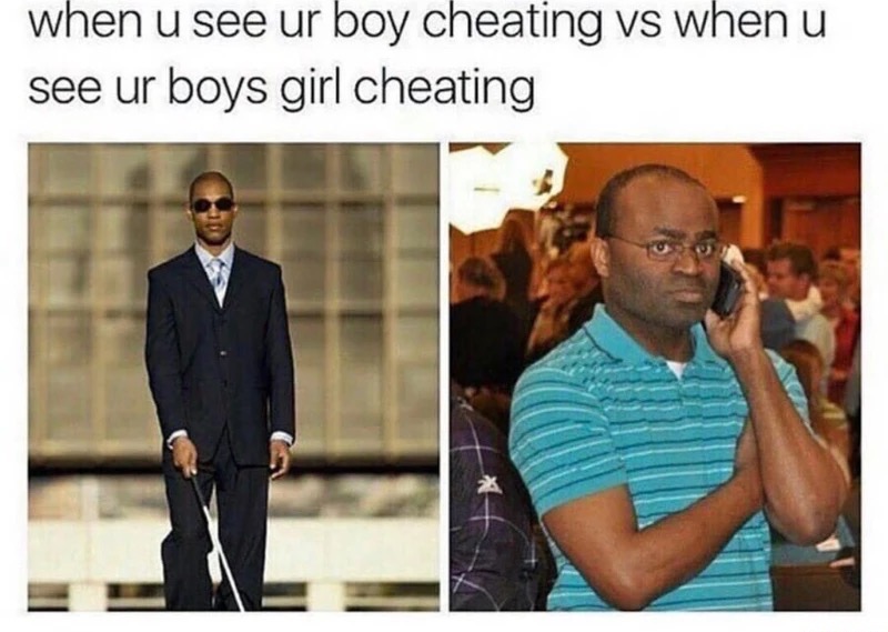 you see your homie cheating - when u see ur boy cheating vs when u see ur boys girl cheating tt