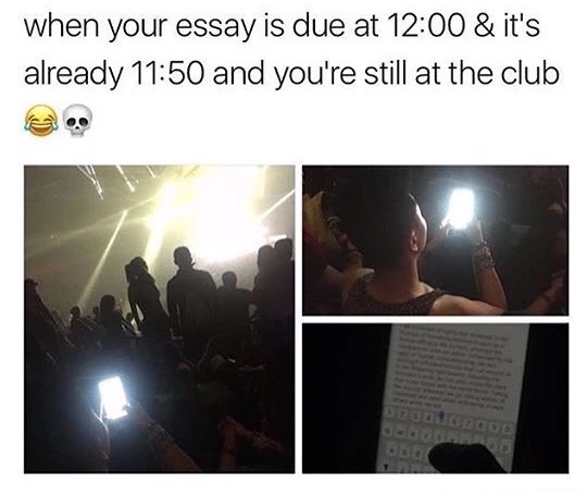 text post essay - when your essay is due at & it's already and you're still at the club