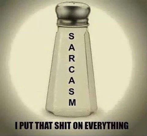 sarcasm i put that shit on everything - 30 Doudo I Put That Shit On Everything