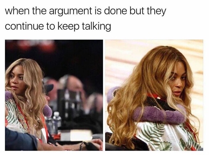 funny memes, hilarious, funny jokes - you and your best friend hate - when the argument is done but they continue to keep talking