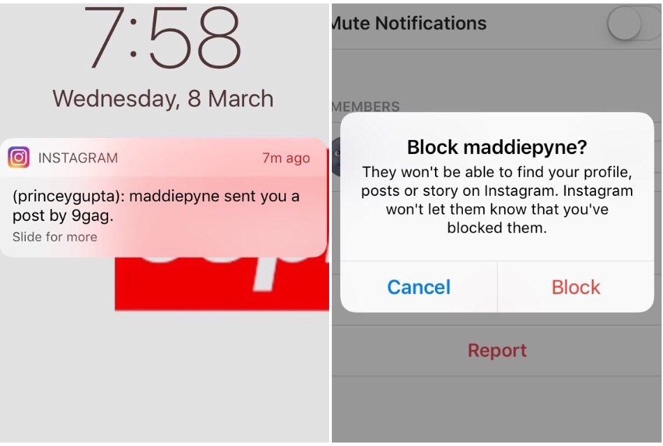 meme stream - number - Mute Notifications Wednesday, 8 March Members O Instagram 7m ago Block maddiepyne? They won't be able to find your profile, posts or story on Instagram. Instagram won't let them know that you've blocked them. princeygupta maddiepyne