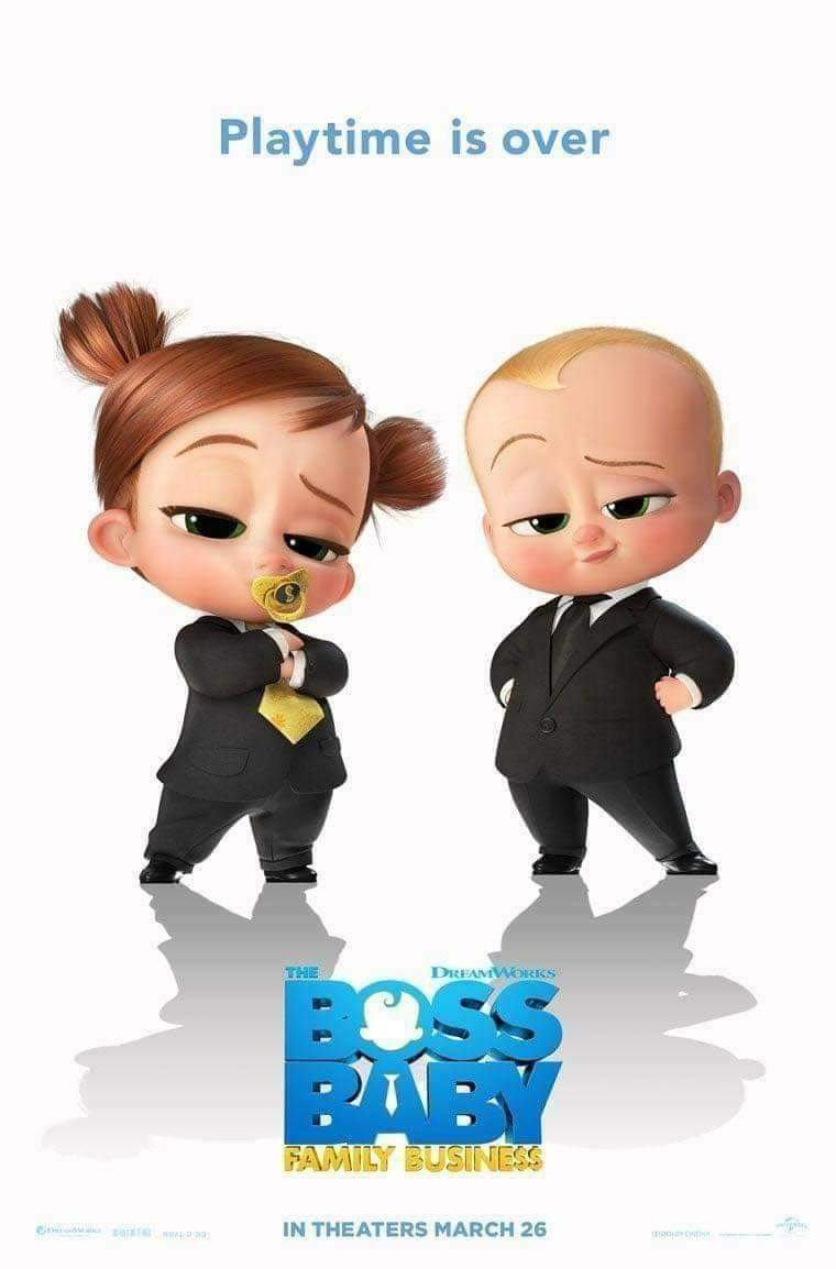anticipated movies 2021 - boss baby 2 - Playtime is over Dream Works Poss Pinoy Family Business In Theaters March 26