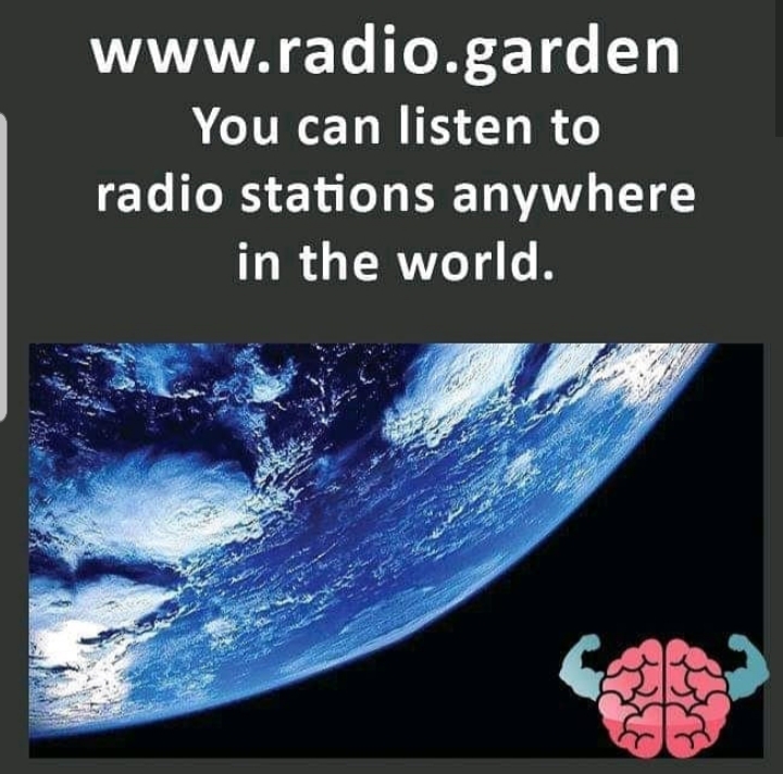 Earth - You can listen to radio stations anywhere in the world.