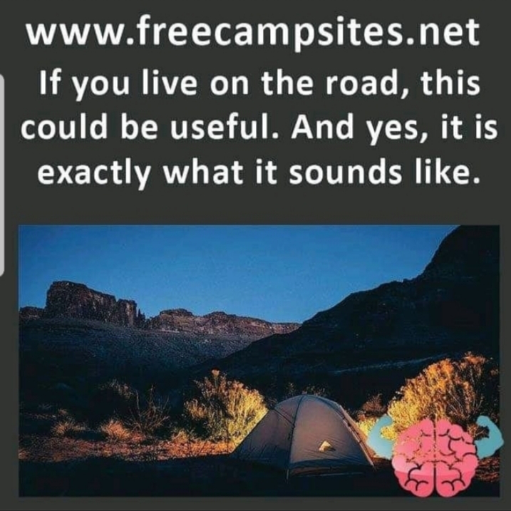 free camping - If you live on the road, this could be useful. And yes, it is exactly what it sounds . Burg