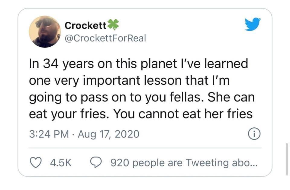 my daughter just ruined toy story - Crockett In 34 years on this planet I've learned one very important lesson that I'm going to pass on to you fellas. She can eat your fries. You cannot eat her fries i 920 people are Tweeting abo...