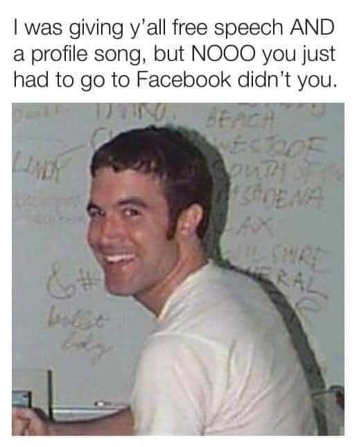 tom myspace - I was giving y'all free speech And a profile song, but Nooo you just had to go to Facebook didn't you. Fadea be
